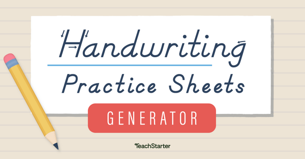 Handwriting Practice Sheets Generator | Teach Starter