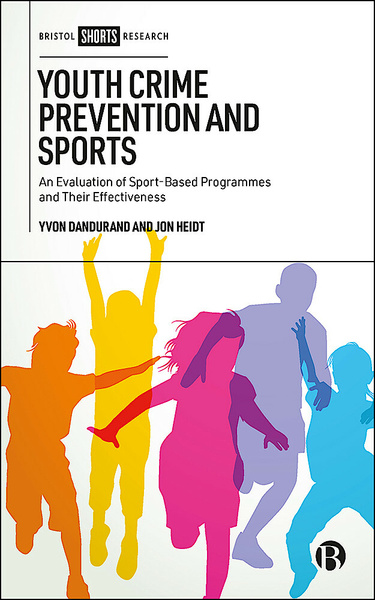 Bristol University Press | Youth Crime Prevention and Sports - An ...