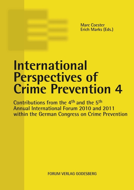 International Perspectives of Crime Prevention 4 (kartoniertes ...