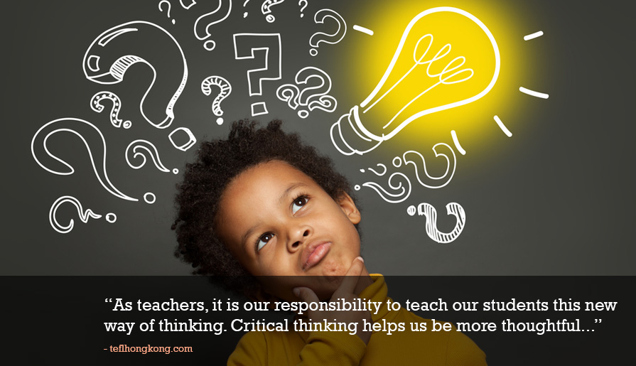 Critical Thinking: Why is it Important and How to Teach Them to ...