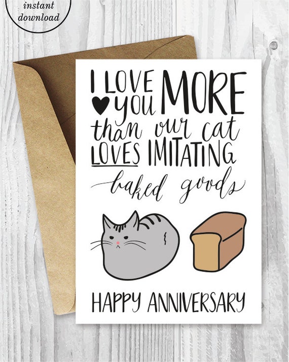 Anniversary Cards, Printable Anniversary Card, Cat Loaf Funny ...