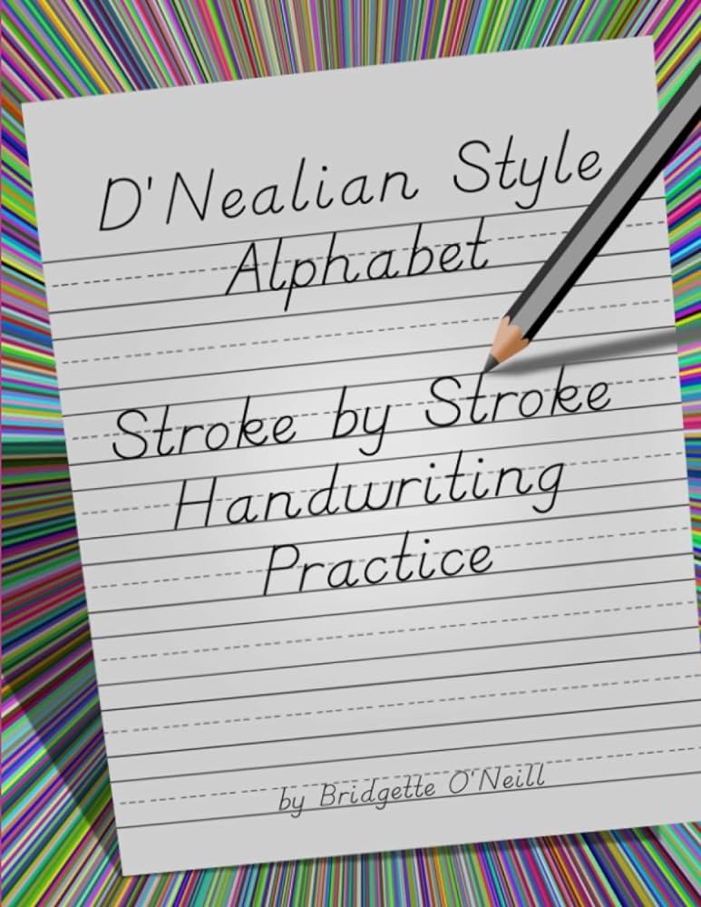 DNealian Style Alphabet: Stroke by Stroke Handwriting Practice ...