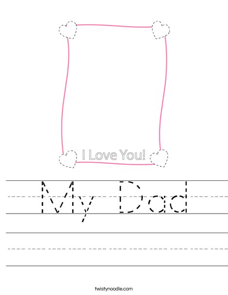 My Dad Worksheet - Twisty Noodle