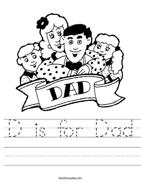 D is for Dad Worksheet - Twisty Noodle