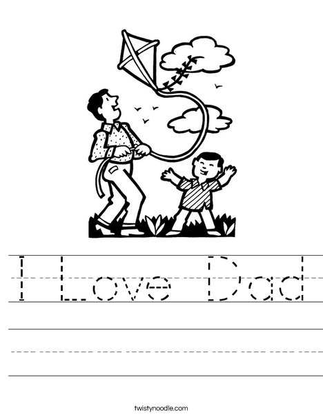 I Love Dad Worksheet - Twisty Noodle