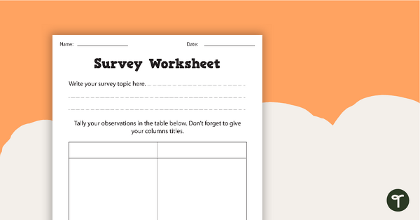 Survey Data Collection Worksheets | Teach Starter
