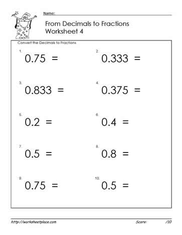 Decimals to Fractions Worksheets