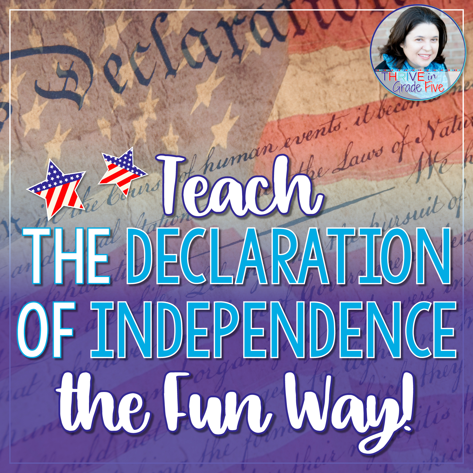 Teach the Declaration of Independence the Fun Way! - Thrive in ...