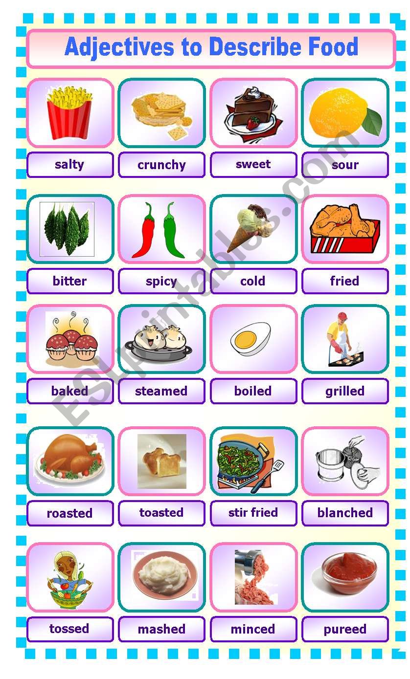 Adjectives to Describe Food (2/3) - Pictionary - ESL worksheet by ...