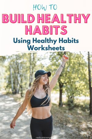 How to Absolutely Crush Your Goals Using Healthy Habits Worksheets ...