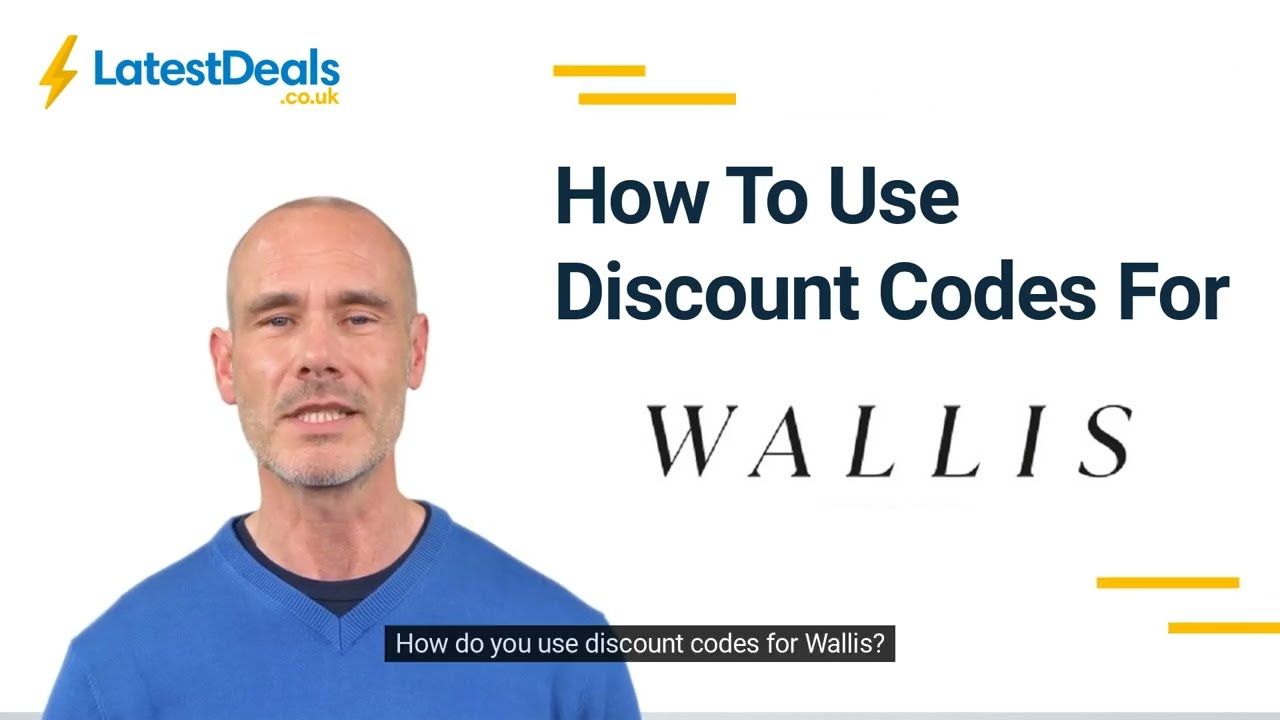 Wallis Discount Codes: How to Find &  Use Vouchers