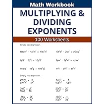 Multiplying &  Dividing Exponents Math Workbook 100 Worksheets ...