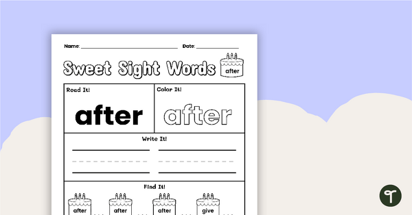 Sweet Sight Words Worksheet - AFTER | Teach Starter