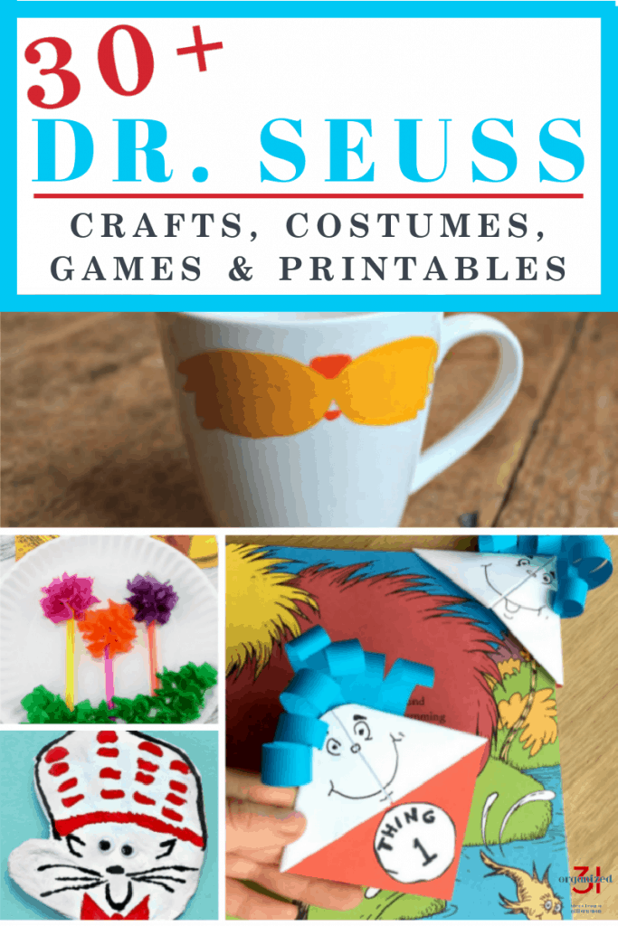 Fun &  Easy Dr. Seuss Crafts, Free Printables and More - Organized 31