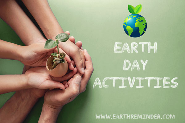 Best Earth Day 2024 Activities for School, Kids, and Adults
