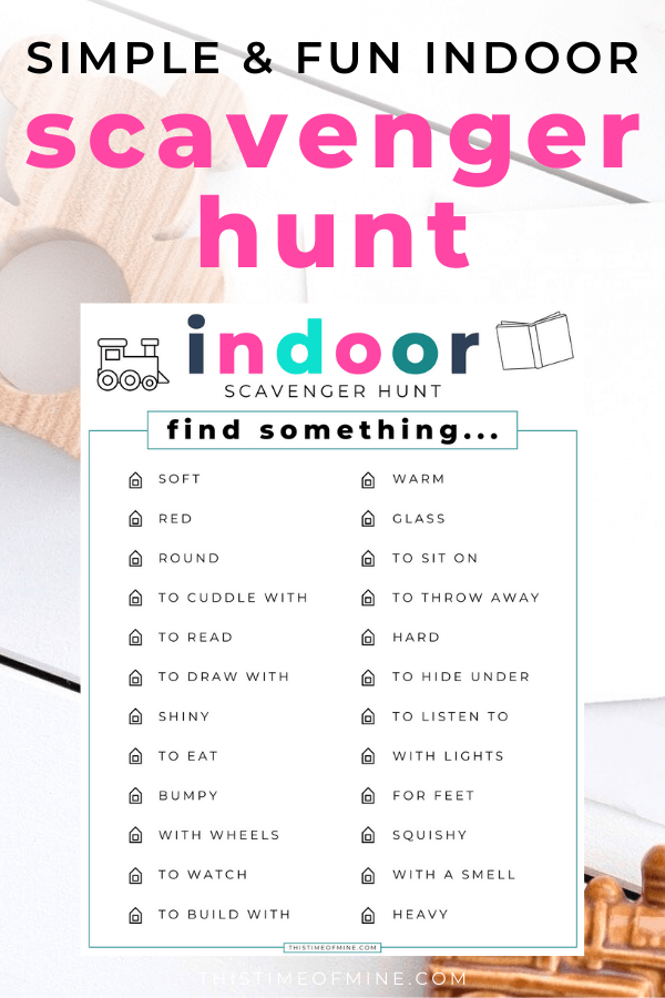 Simple And Fun Indoor Scavenger Hunt For Kids - This Time of Mine