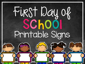 editable printable first day of school signs