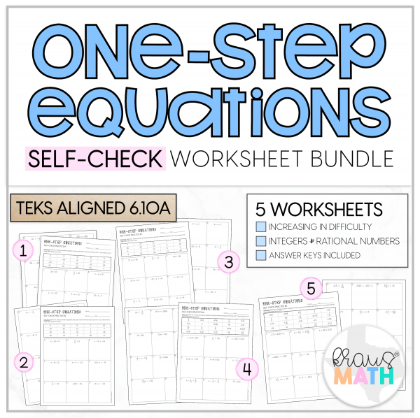 One-Step Equations SELF-CHECK Worksheets | TEKS 6.10A - Kraus Math