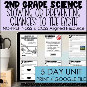 Slowing or Preventing Erosion | 2nd Grade Science NGSS | Print + ...