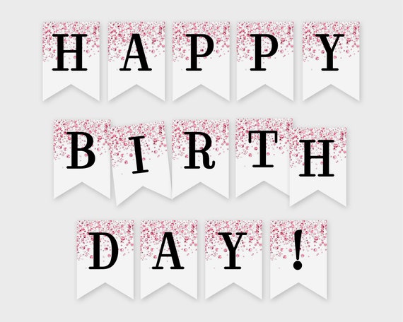 Happy Birthday Printable Banner Pink Confetti Glitters Printable ...