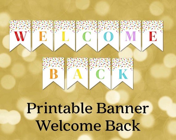 Printable Welcome Back Banner Rainbow Confetti Bunting Instant ...