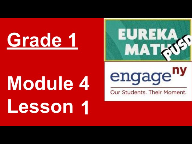 Eureka Math Grade 1 Module 4 Lesson 1