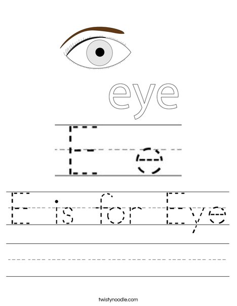 E is for Eye Worksheet - Twisty Noodle