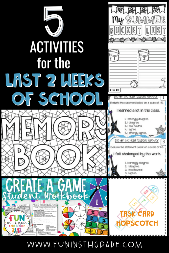 5 Activities for the Last 2 Weeks of School - Fun in 5th Grade &  MORE
