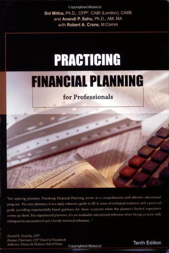 Practicing Financial Planning for Professionals Textbook Version, Tenth  Edition