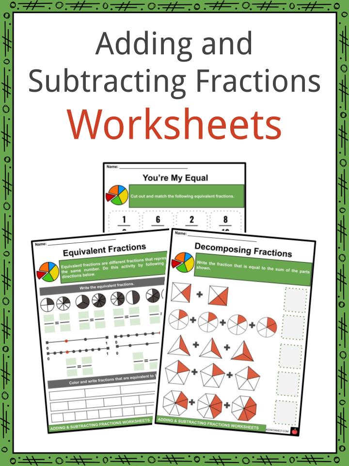 Adding and Subtracting Fractions Facts &  Worksheets For Kids