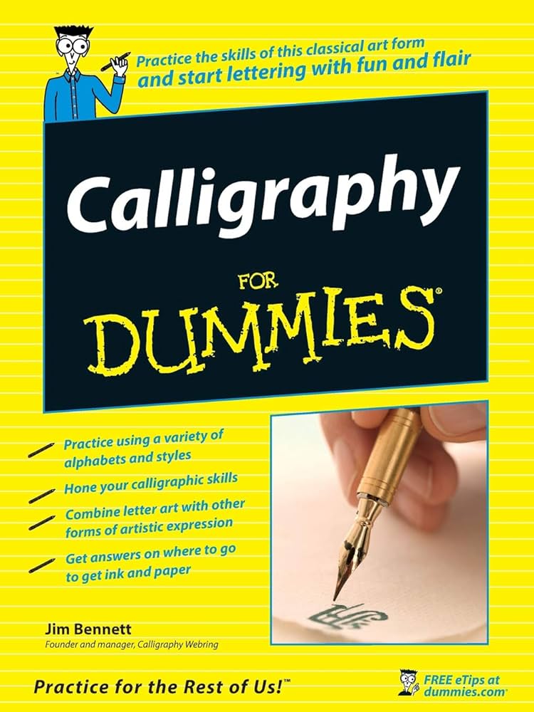 Calligraphy For Dummies: Bennett, Jim: 0000470117710: Amazon.com ...