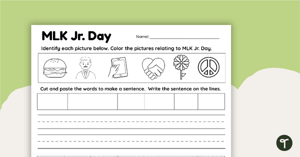 Martin Luther King, Jr. Day Sentence Worksheet | Teach Starter