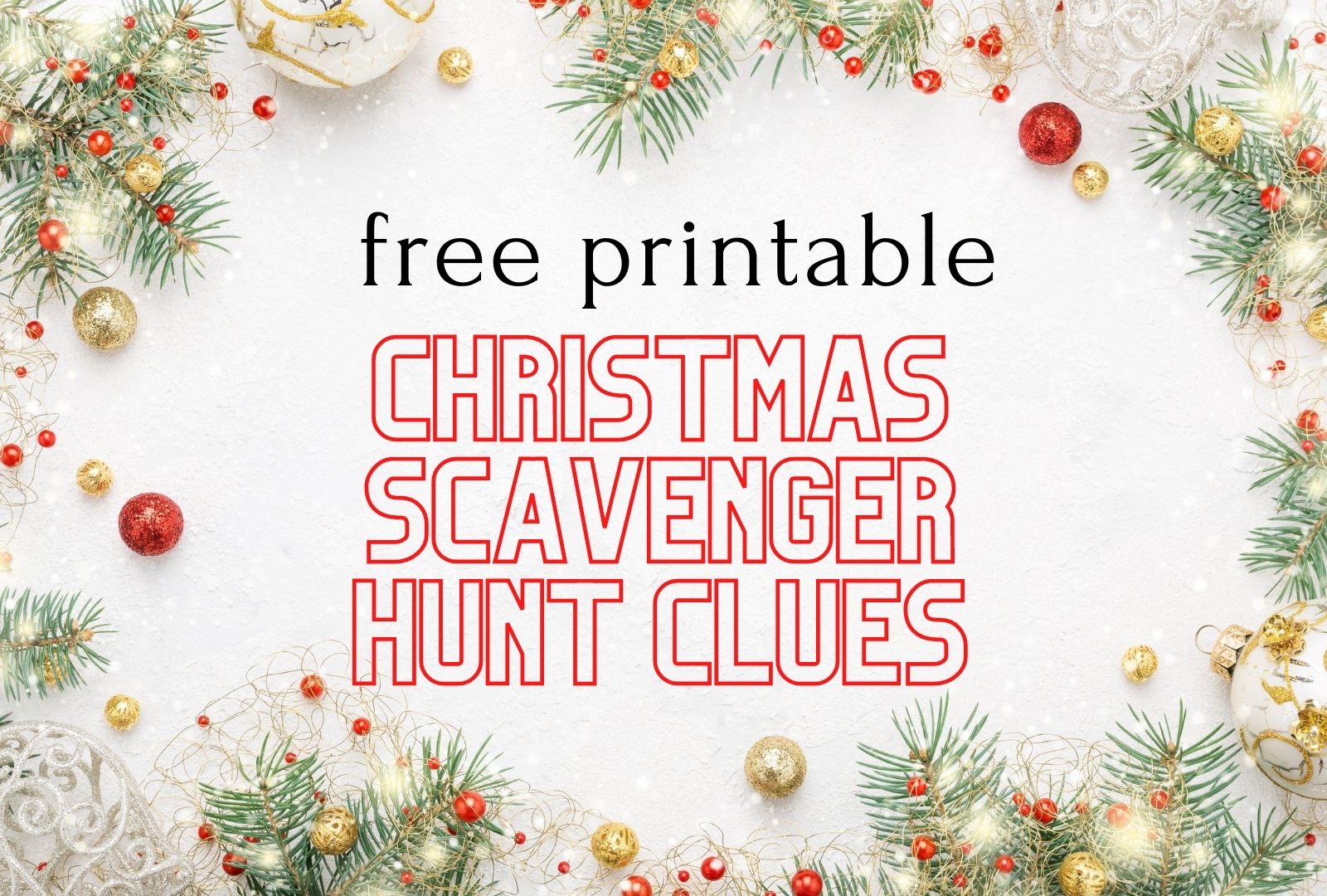 free printable christmas scavenger hunt ideas
