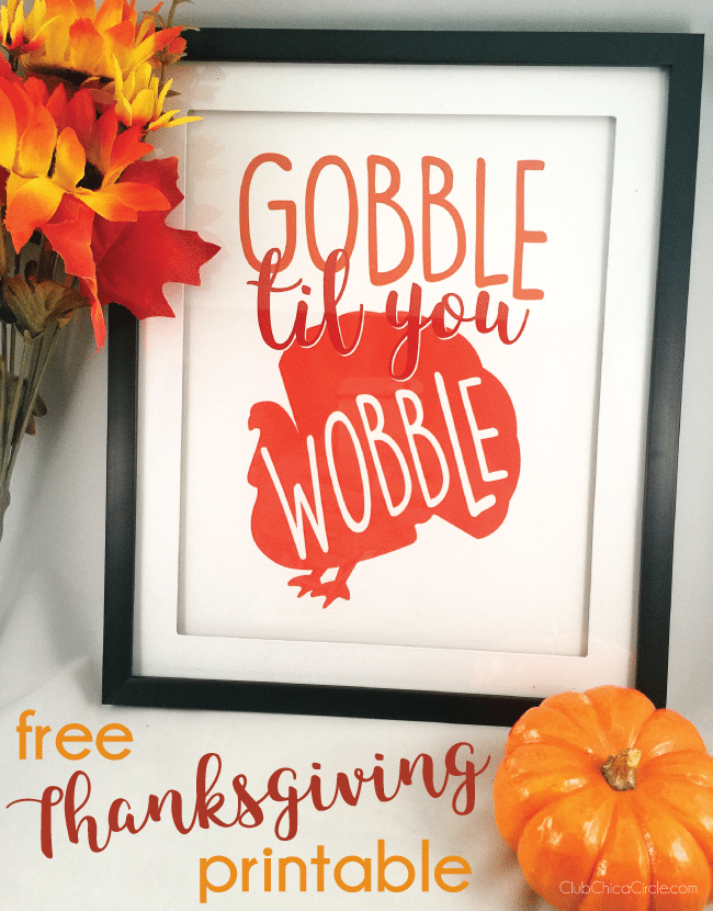 free printable gobble till you wobble