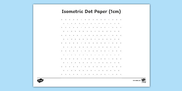Dot Grid Isometric Paper - CfE Second Level Resources