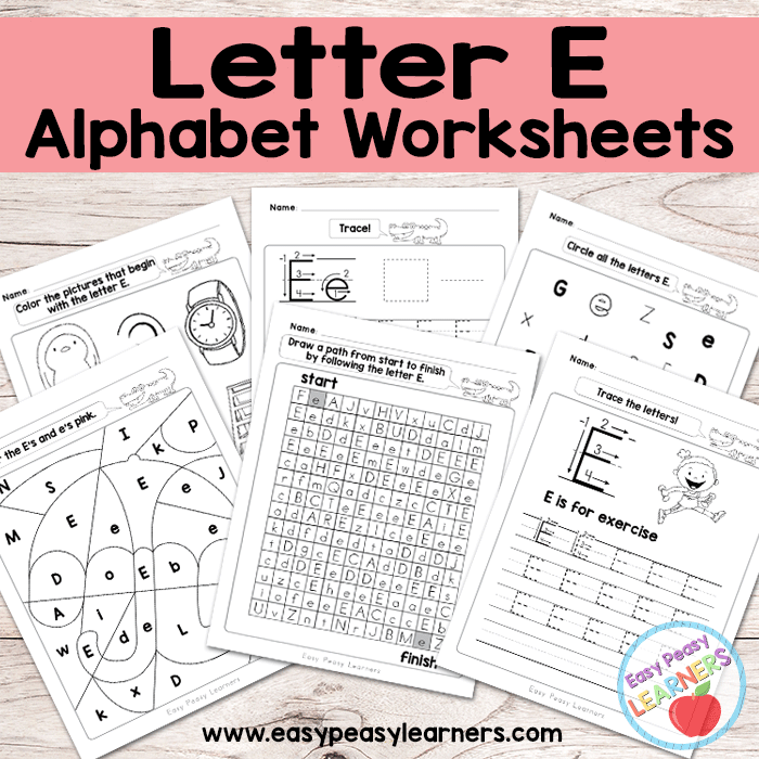 Letter E Worksheets - Alphabet Series - Easy Peasy Learners