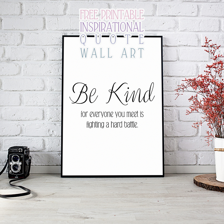 Free Printable Inspirational Quote Wall Art - The Cottage Market