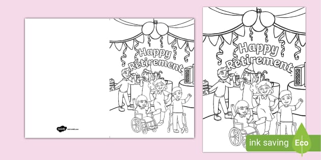 Happy Retirement Colouring Card (teacher made) - Twinkl