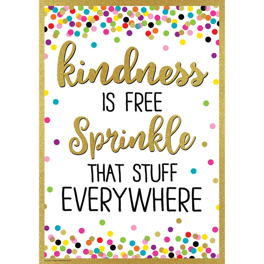 Kindness Is Free Sprinkle That Stuff Everywhere Positive Poster ...