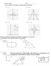 Dilations WS.doc - Dilations worksheet Name 109 Determine if the ...