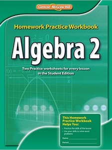 Algebra 2: Homework Practice Workbook - 2nd Edition - Solutions ...