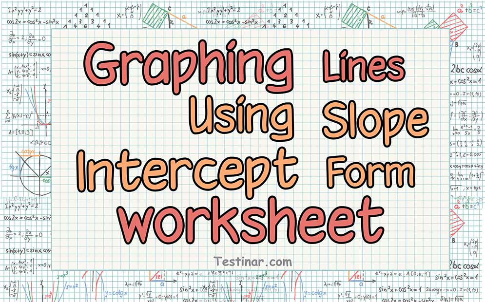 graphing in slope intercept form worksheet
