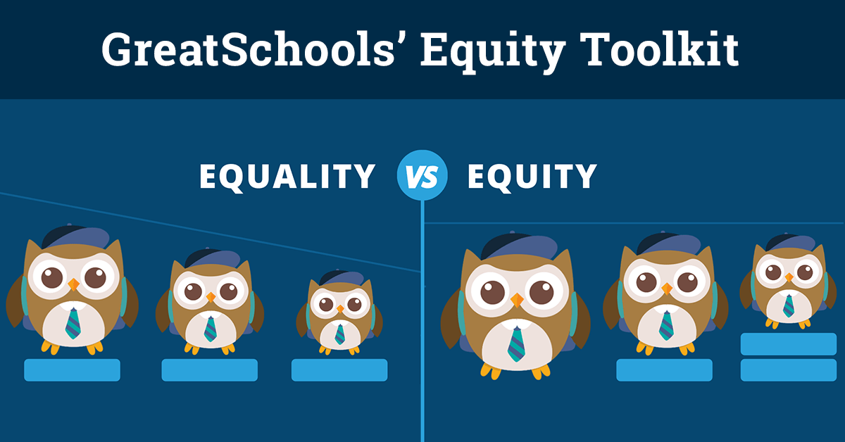 Equity Toolkit | GreatSchools