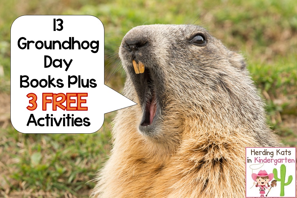 Herding Kats in Kindergarten: FREE Groundhog Day Activities You ...