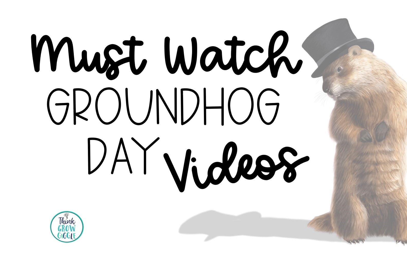 Groundhog Day Videos for Elementary - Think Grow Giggle