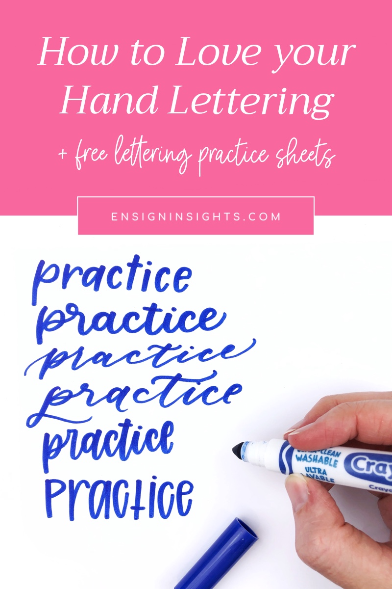How to Love your Hand Lettering (Free Lettering Practice Worksheets)