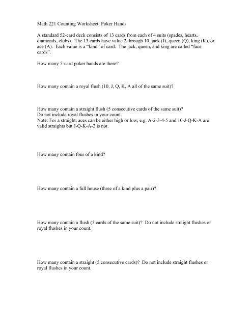 Math 221 Counting Worksheet: Poker Hands A standard 52-card ...