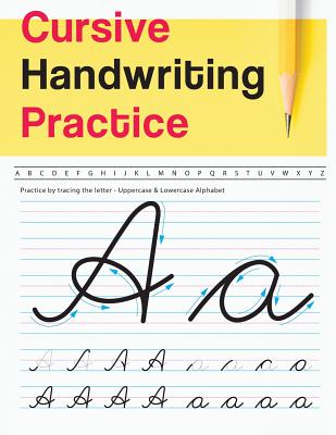 Cursive Handwriting Practice: Uppercase &  Lowercase Alphabet ...