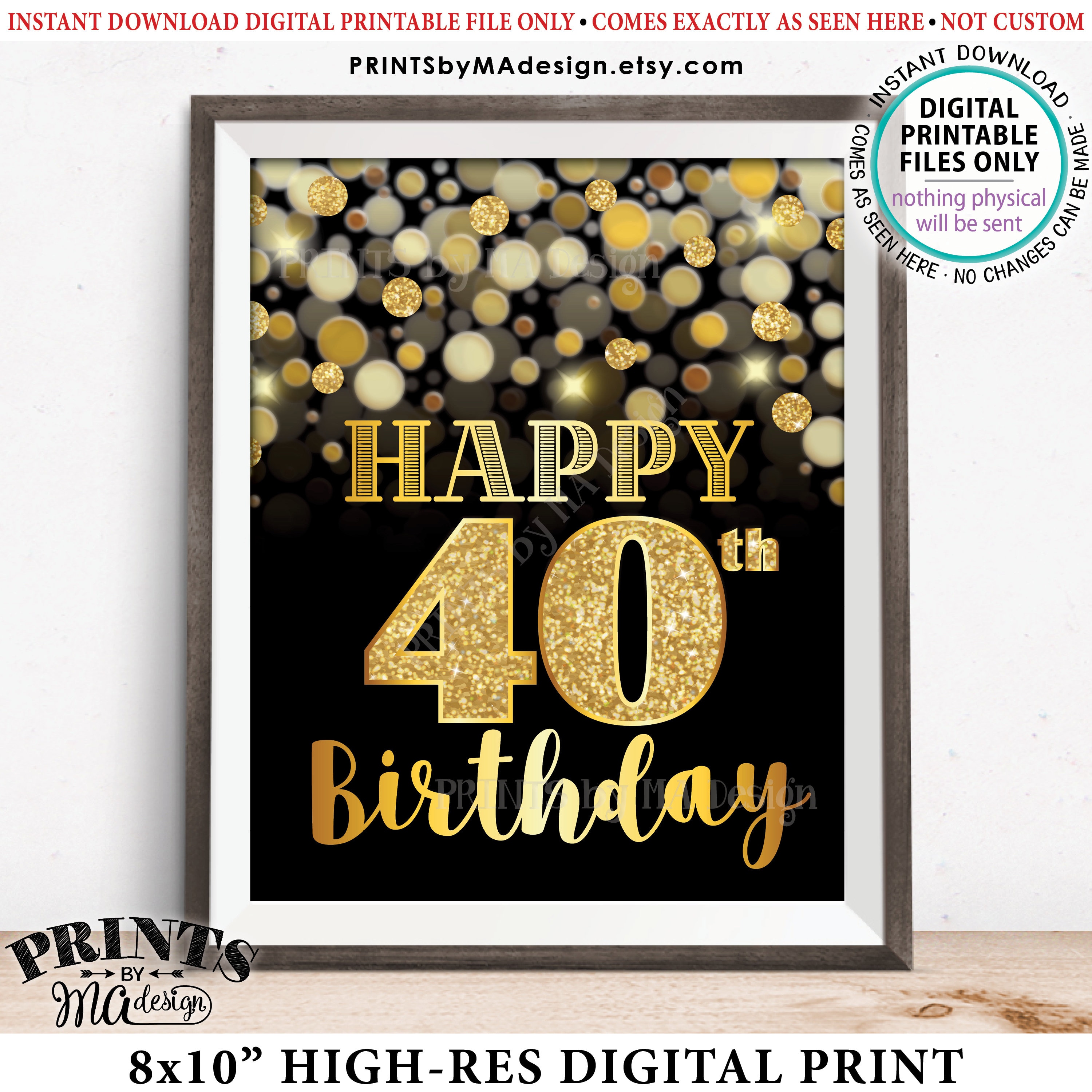 Free happy 40th birthday printable signs Download Free happy 40th Free happy 40th birthday printable signs Download Free happy 40th