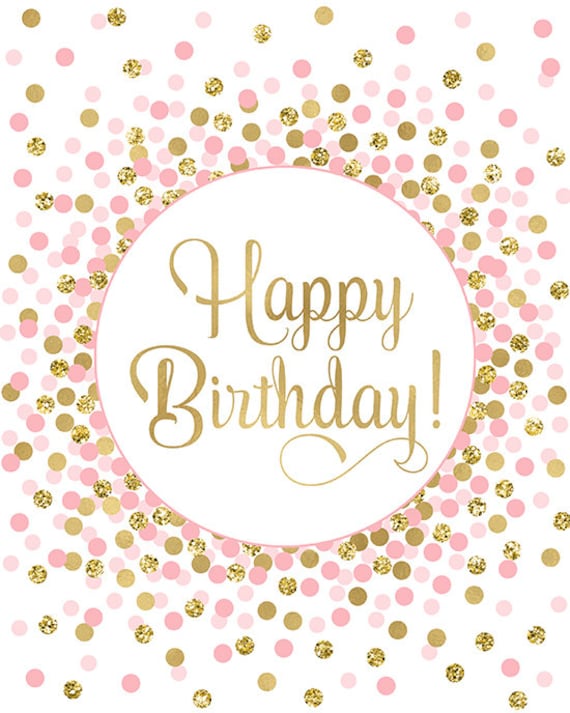 Happy birthday sign printable Happy birthday print Pink and gold birthday  decorations Girl birthday table sign